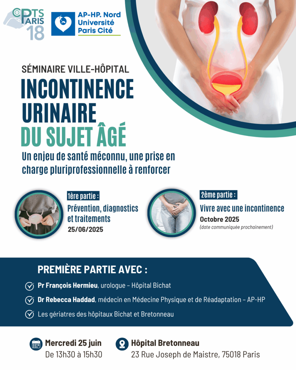 Affiche du séminaire sur l’incontinence urinaire chez le sujet âgé organisé par la CPTS Paris 18 et l’AP-HP, le 25 juin 2025 à l’Hôpital Bretonneau